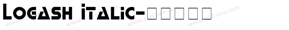 Logash Italic字体转换